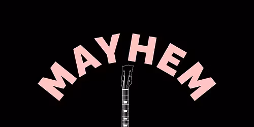 MAYHEM LIVE