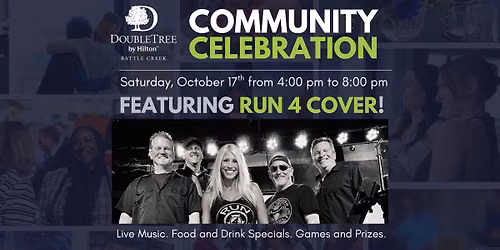 DoubleTree By Hilton Battle Creek Community Celebration Featuring Run 4 Cover! 