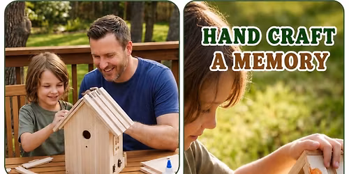 06\/20\/2026 10 am Donuts with Dad, build a birdhouse