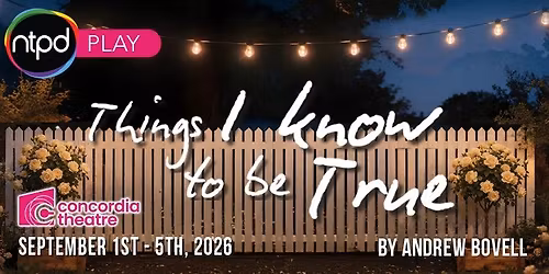 Things I Know To Be True