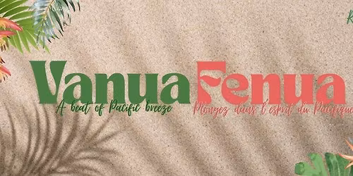 Soir\u00e9e D\u00eener spectacle Vanua Fenua