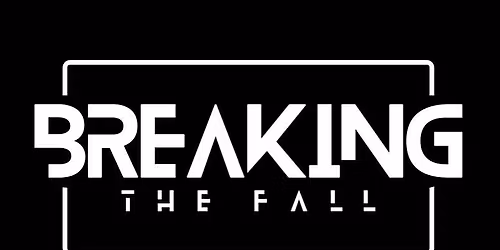 Breaking The Fall LIVE at Glitch