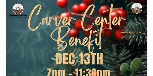 Carver Center Foundation Holiday Celebration