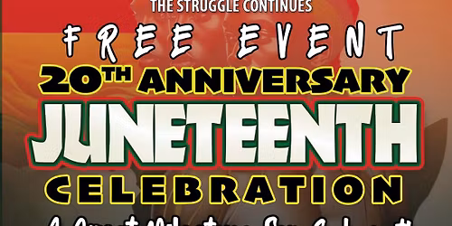 20th Annual Juneteenth Celebration \ud83c\udf0d