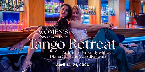Women's Buenos Aires Tango Retreat