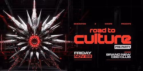ROAD TO CULTURE \u2014 THE GENERATION OF RAVE (PRE-PARTY) \u26d3\ufe0f