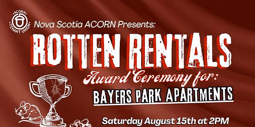 Rotten Rentals Awards Hosted by Bayers Park ACORN Tenant Union!