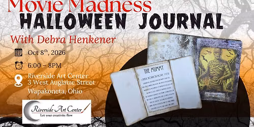 MOVIE MADNESS HALLOWEEN JOURNAL MAKING CLASS WITH DEBRA HENKENER OCT 8TH 6-8PM