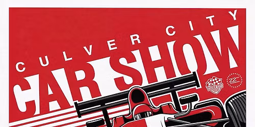 CULVER CITY CAR SHOW! With live music by The Centuries May 9th 9am-3pm