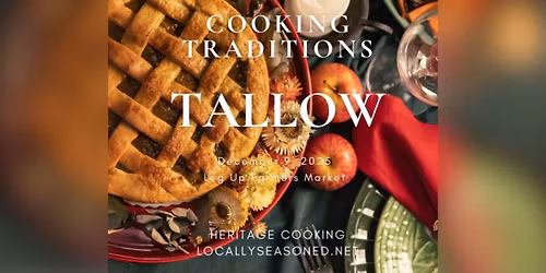 Cooking Traditions: Tallow