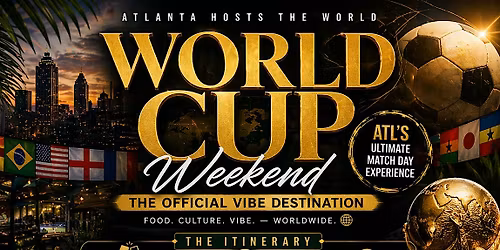 World Cup Weekend @ Zanzibar ATL | Watch Party + After Vibes