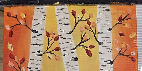 Paint and Sip - Autumn Birch