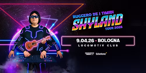 Ruggero de I Timidi - BOLOGNA - Locomotiv Club