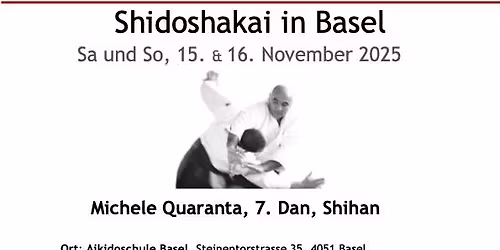 Shidoshakai in Basel - M.Quaranta 7.Dan Shihan