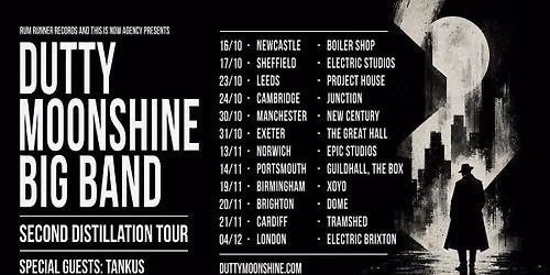 Newcastle - Dutty Moonshine Big Band - Second Distillation Tour