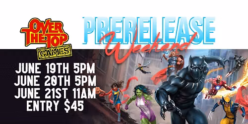 Marvel Super Heroes PRERELEASE WEEKEND MTG