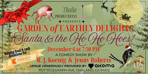 Santa & the Ho Ho Hoes Comedy Show at Akoma - December 2025