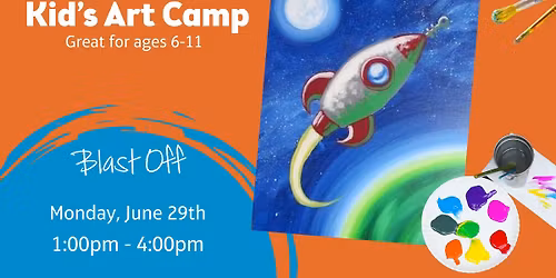 Kid's Art Camp - Blast Off