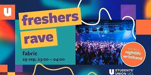 The UCL Freshers Rave 2026 at fabric \ud83d\udd0a