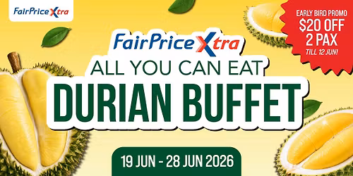 Durian Buffet at FairPrice Xtra VivoCity
