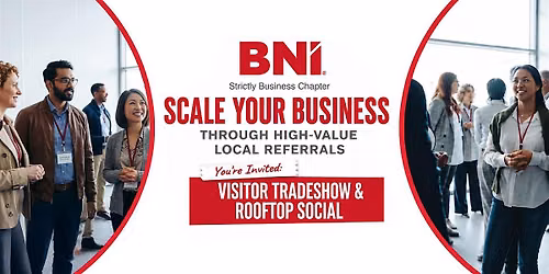 BNI Strictly Business Visitor Tradeshow & Rooftop Social