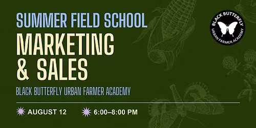 Field School: Marketing & Sales
