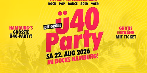 DIE GROSSE \u00dc40 PARTY @ HAMBURG