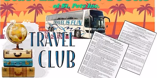 Travel Is Fun JULY Travel Club Meetings 