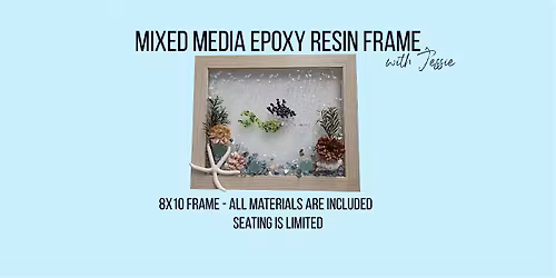 Create a Mixed Media Epoxy Resin Frame with Jessie