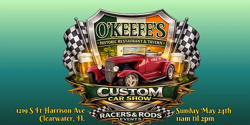 O'Keefe's Custom Car Show hosted by Racers & Rods Events
