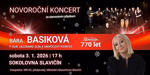 NOVOVORO\u010cN\u00cd KONCERT - B\u00e1ra Basikov\u00e1 a F-DUR Jazzband Zl\u00edn