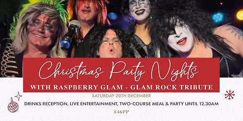 Christmas Party Nights at Holland Hall with Raspberry Glam