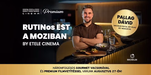 RUTINos est a moziban by ETELE Cinema Premium