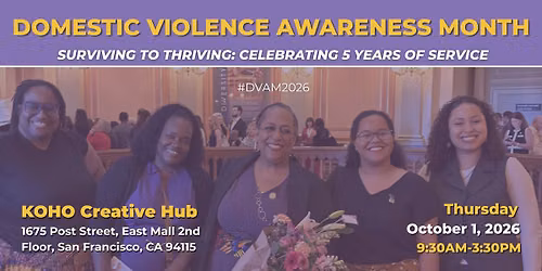 Domestic Violence Awareness: Surviving to Thriving! 
