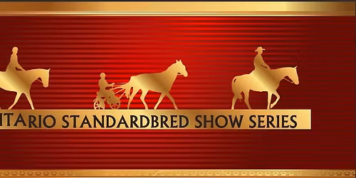 2026 Show #1 June 7, 2026 Ontario Standardbred Horse Show Series 
