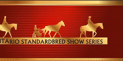2026 Show #1 June 7, 2026 Ontario Standardbred Horse Show Series 