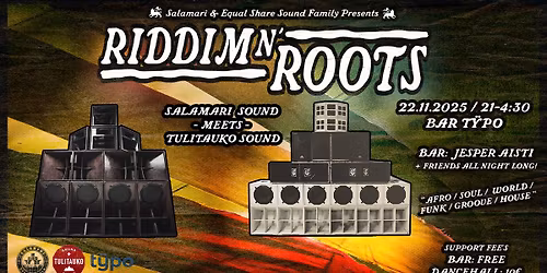 Riddim N' Roots : Salamari Sound meets Tulitauko Sound