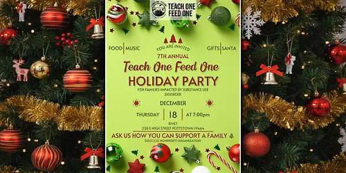 \u2764\ufe0f\ud83c\udf84 7th Annual Teach One, Feed One Holiday Party