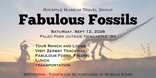 Fabulous Fossils with Rockpile Museum Travel Group