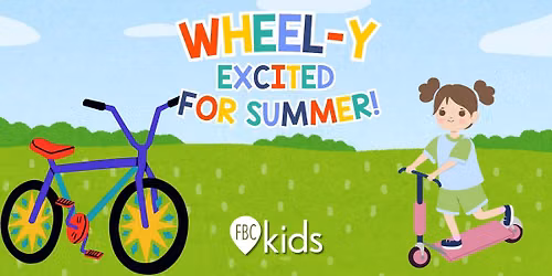 Wheel-y Excited for Summer