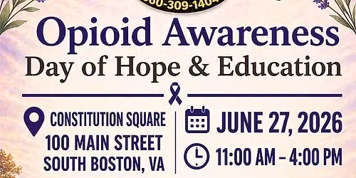 Opioid Awareness Day of Hope and Education