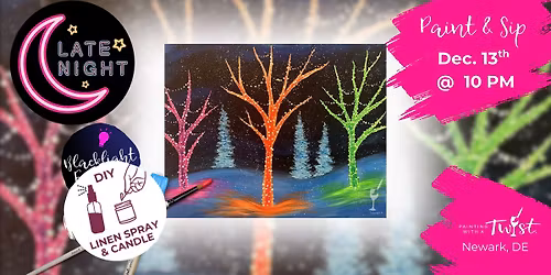 \ud83c\udfa8 Late Night Saturday Paint & Sip \u2013 Creative Fun in Newark, DE - Holiday Neon Lights $5 Off