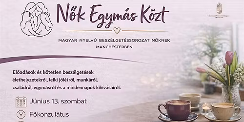 N\u0151k Egym\u00e1s K\u00f6zt \u2013 Magyar nyelv\u0171 besz\u00e9lget\u00e9ssorozat Manchesterben