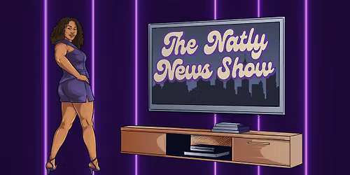 The Nat-ly News Show (affectionately known as TNNS)