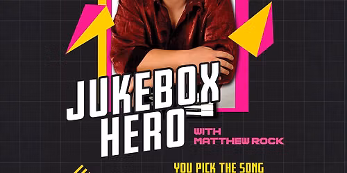 Jukebox Hero with Matthew Rock 
