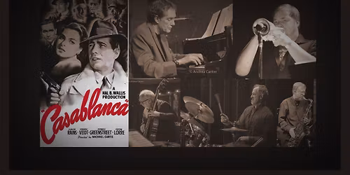 Larry McDonough Quintet Jazz Music + Movie Series presents Casablanca Jazz
