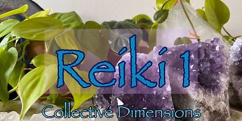 Reiki I Class & Certification