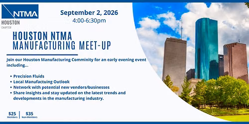 Houston NTMA Q3 Chapter Meeting