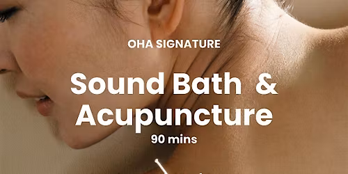 Sound Bath and Acupuncture