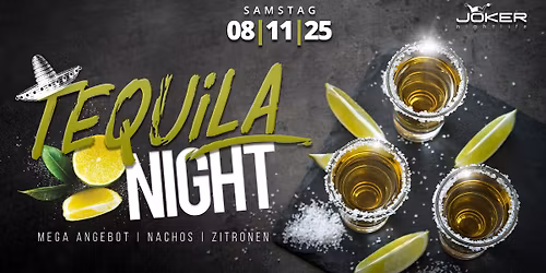 Tequila Night!